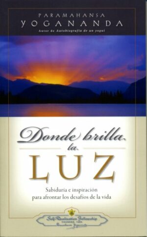 Donde brilla la luz
