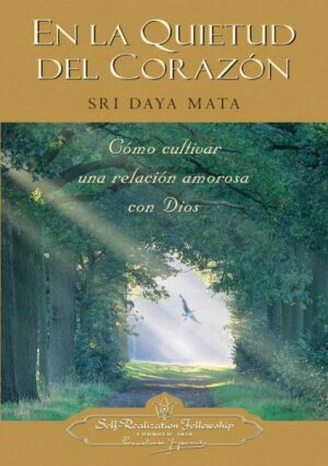 En la quietud del corazón