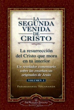 La Segunda Venida de Cristo (Vol. I)
